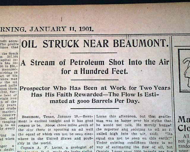 Spindletop... Beaumont... Oil discovery... The premier issue on the birth of the Texas oil industry... - RareNewspapers.com