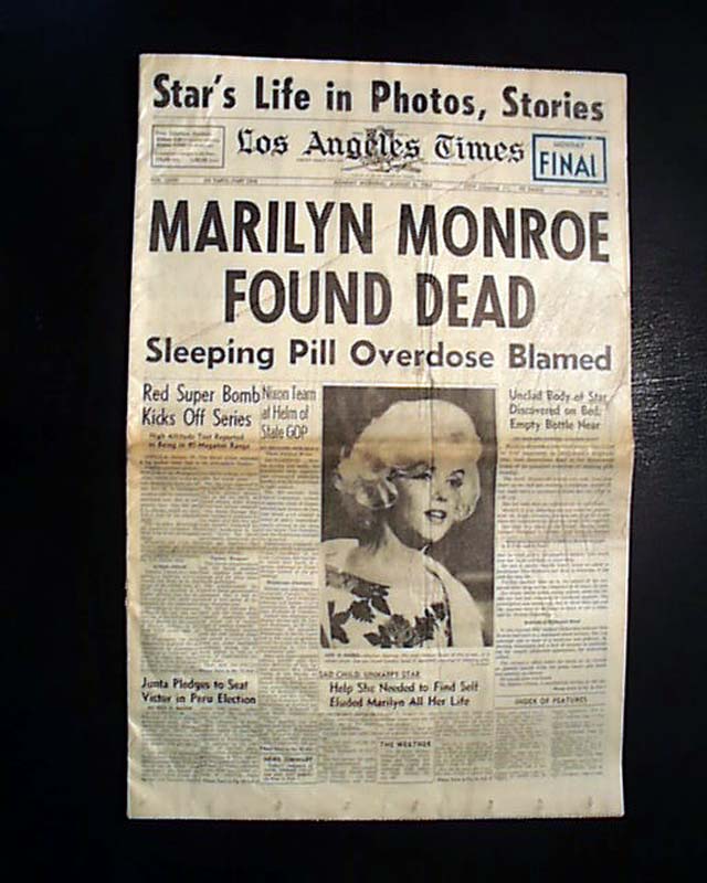 Los Angeles Times - Marilyn Monroe died 51 years ago, on August 5, 1962.  Here's the following day's L.A. Times front page. You can see it in a  larger format here