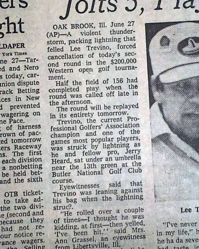 Lee Trevino struck by lightning.... 