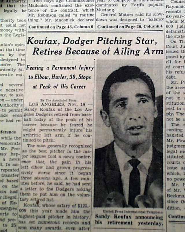 Sandy Koufax announced his retirement from baseball on November 18