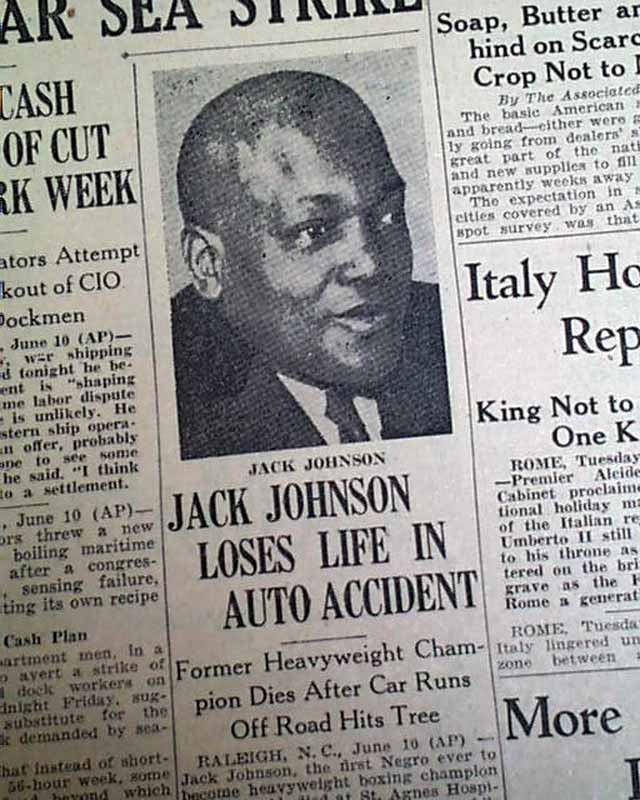 Negro boxer Jack Johnson Death... - RareNewspapers.com