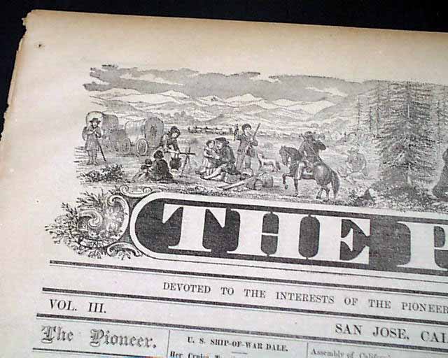 In the "...interests of the pioneers of California..."
