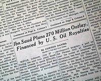 King Ibn Saud & oil production riches....