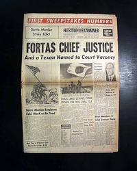 Abe Fortas nominated for Chief Justice...   Iwo Jima returned to Japan...