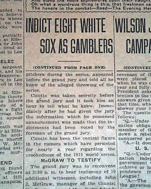 Newspapers.com - As part of the unfolding Black Sox scandal, 8 Chicago White  Sox players were indicted on September 28, 1920, on charges of throwing the 1919  World Series. The scandal made