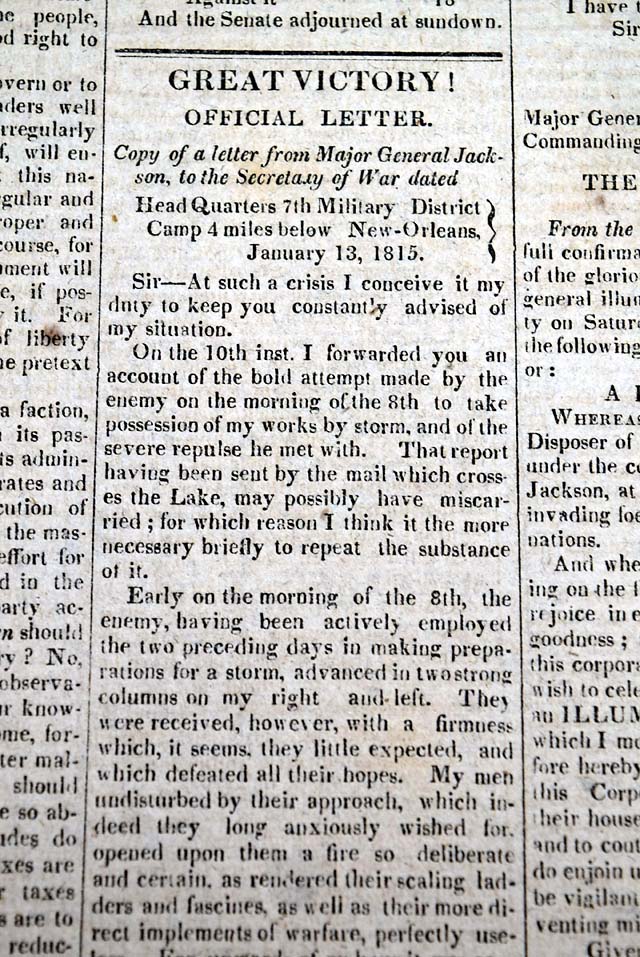 Jackson victorious at New Orleans... On the treaty ends of the War of 1812...