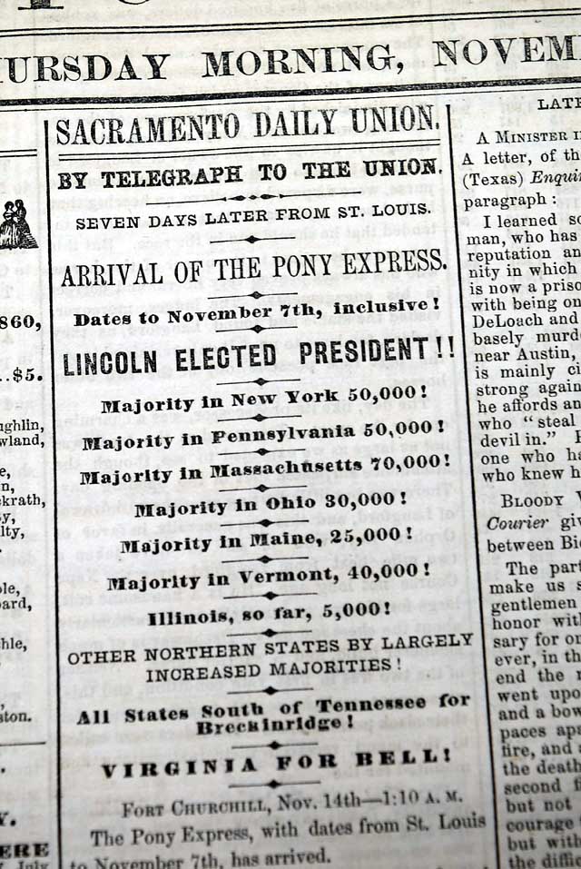 News by Pony Express: Lincoln is elected...