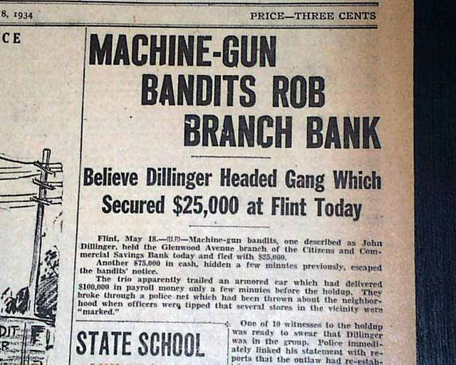 1934 John Dillinger Gang Flint Michigan Robbery RareNewspapers 1934 john dillinger gang flint michigan robbery rarenewspapers